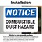 Signmission Combustible Dust Hazard OSHA Notice Sign, Vinyl Decal, 7in W x 5in L, 2PK OS-2PACK-NS-D-57-L-10721 - alternate 3